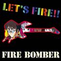 Let's Fire!!专辑