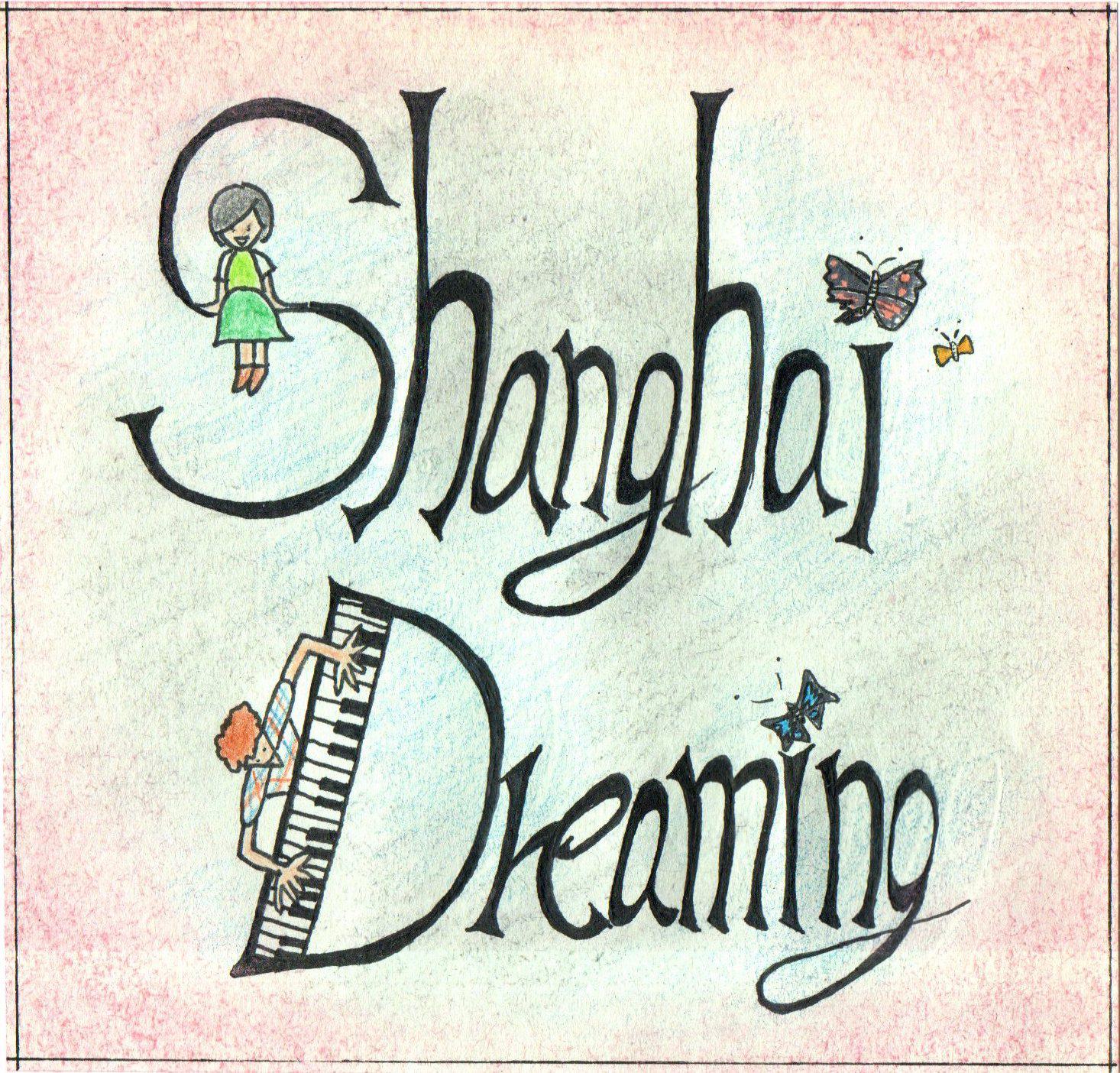 Shanghai Dreaming专辑