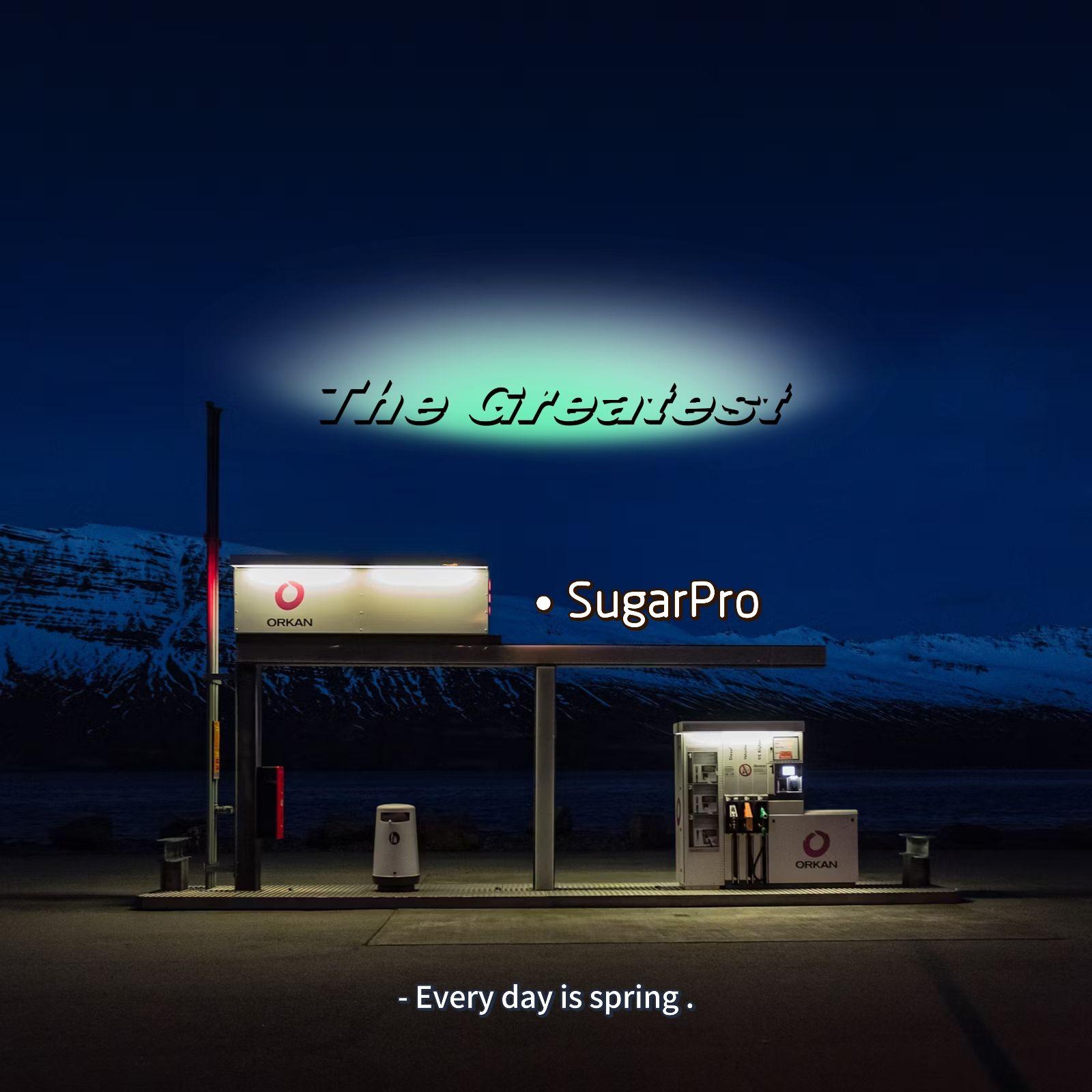 The Greatest（SugarPro Remix）