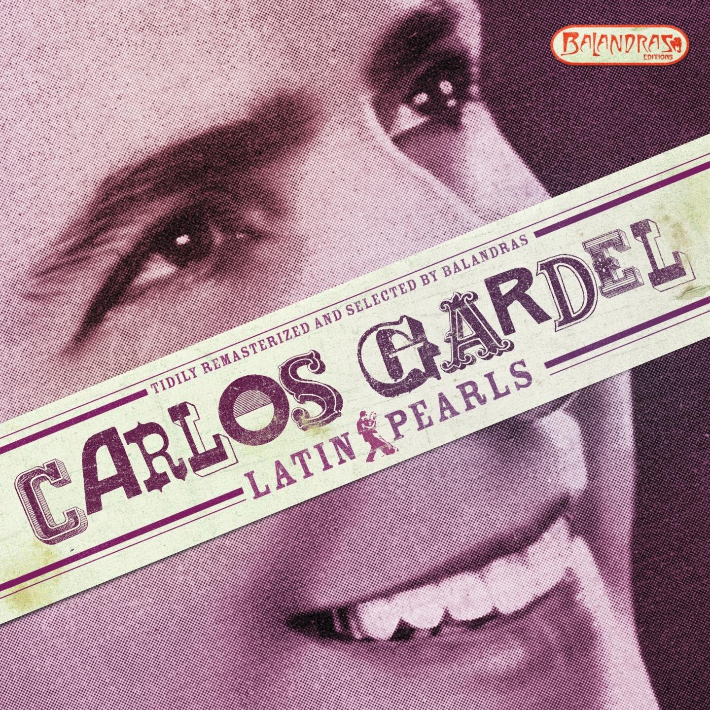 Latin Pearls, Vol. 2: Carlos Gardel