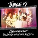 Table 19: Oberhofer's Ultimate Wedding Mixtape专辑