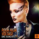 Rock High Voltage Sing - Along Hits专辑