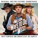 A Million Ways To Die In The West (Original Motion Picture Soundtrack)专辑