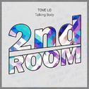 Talking Body (2nd Room Remix)专辑