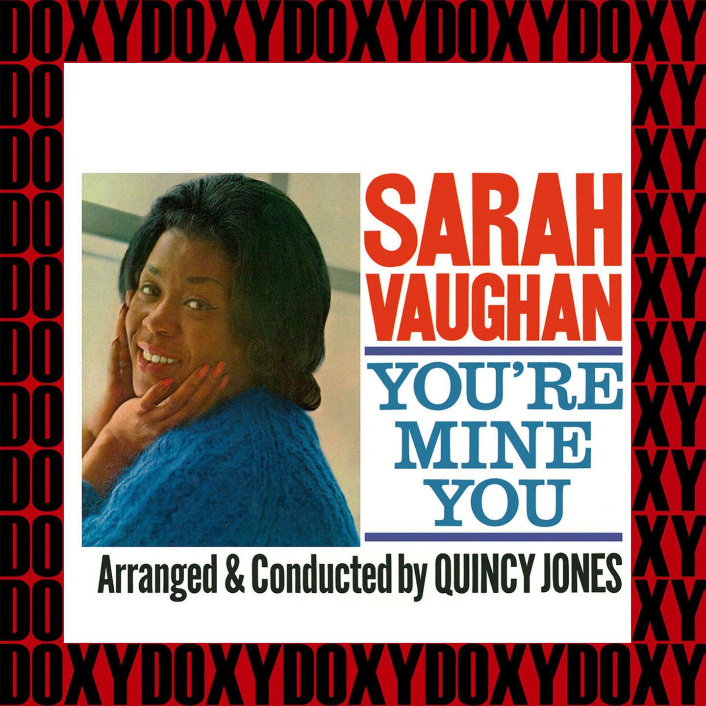 Sarah meaning. Sarah Vaughan - you're mine you. Sarah Vaughan close to you.