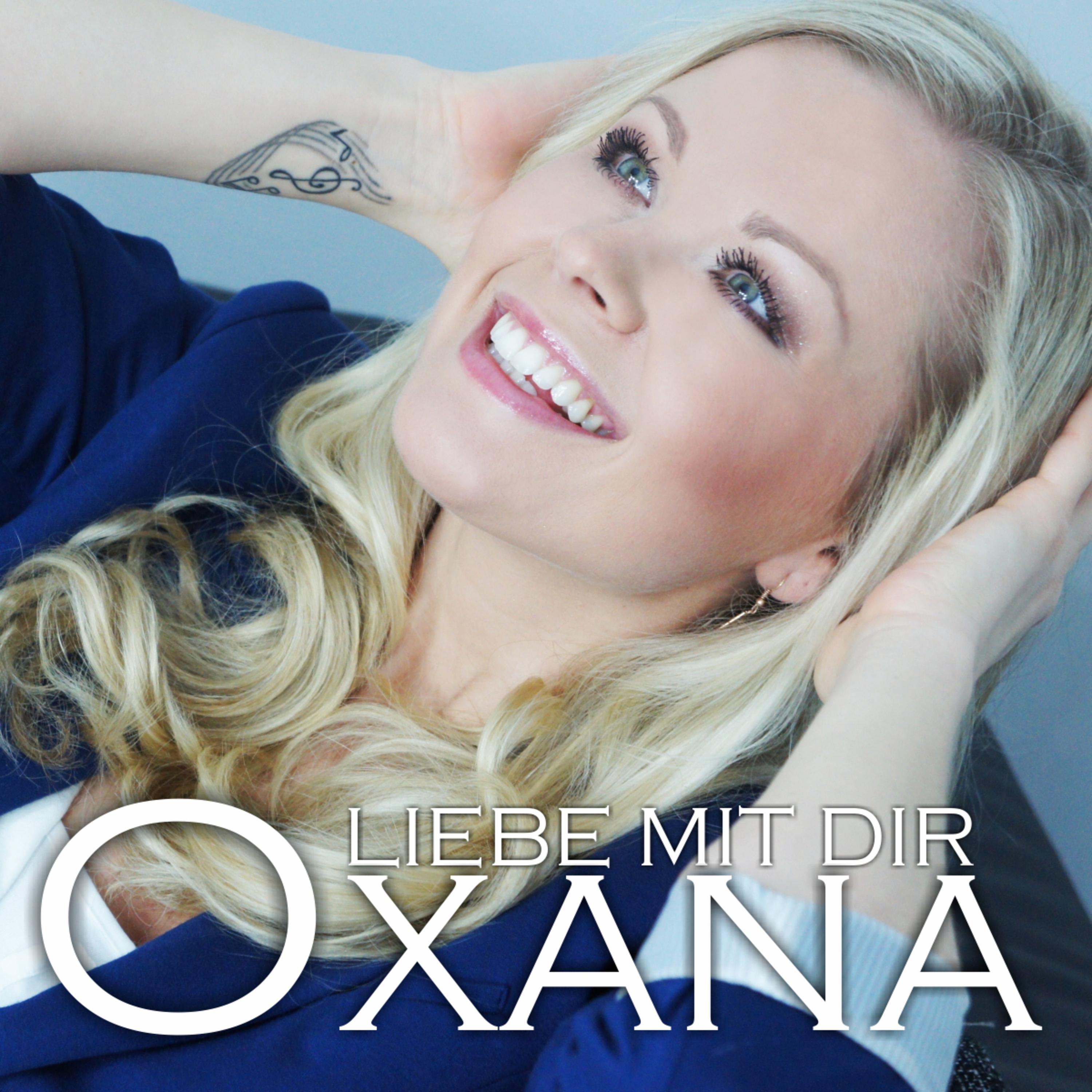 Oxana - Liebe mit dir (Radio Edit)