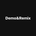 DEMO&REMIX专辑