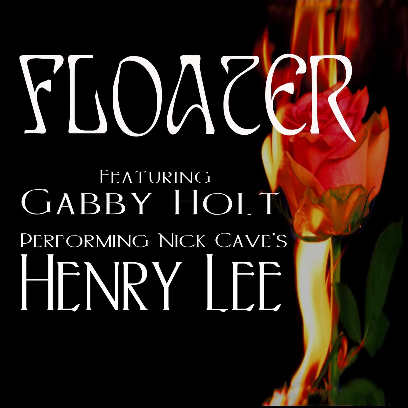 Henry Lee (feat. Gabby Holt)