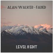 Faded X Lissi Cover ( LEVEL 11 Edit )