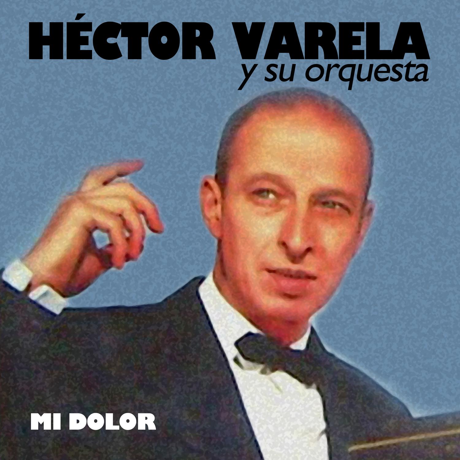 Hector Varela y Su Orquesta - Suipacha