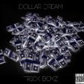 Dollar Dream（Time For That Remix）