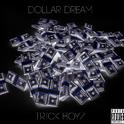 Dollar Dream（Time For That Remix）专辑