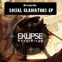 Social Gladiators EP Part 1专辑