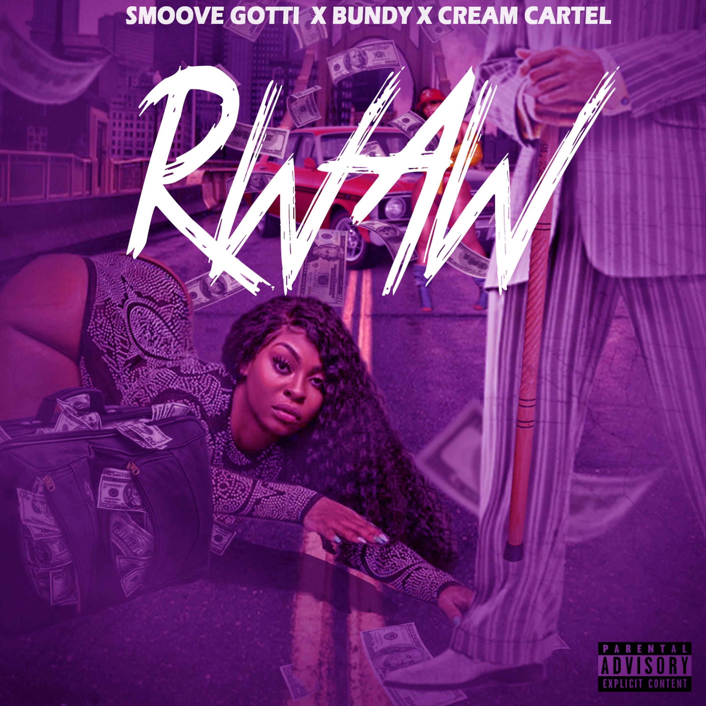 RWAW (feat. Cream Cartel & Bundy)