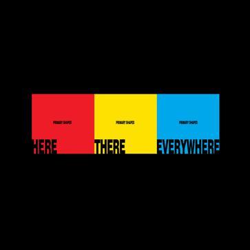 Here There Everywhere
