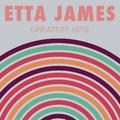Etta James: Greatest Hits