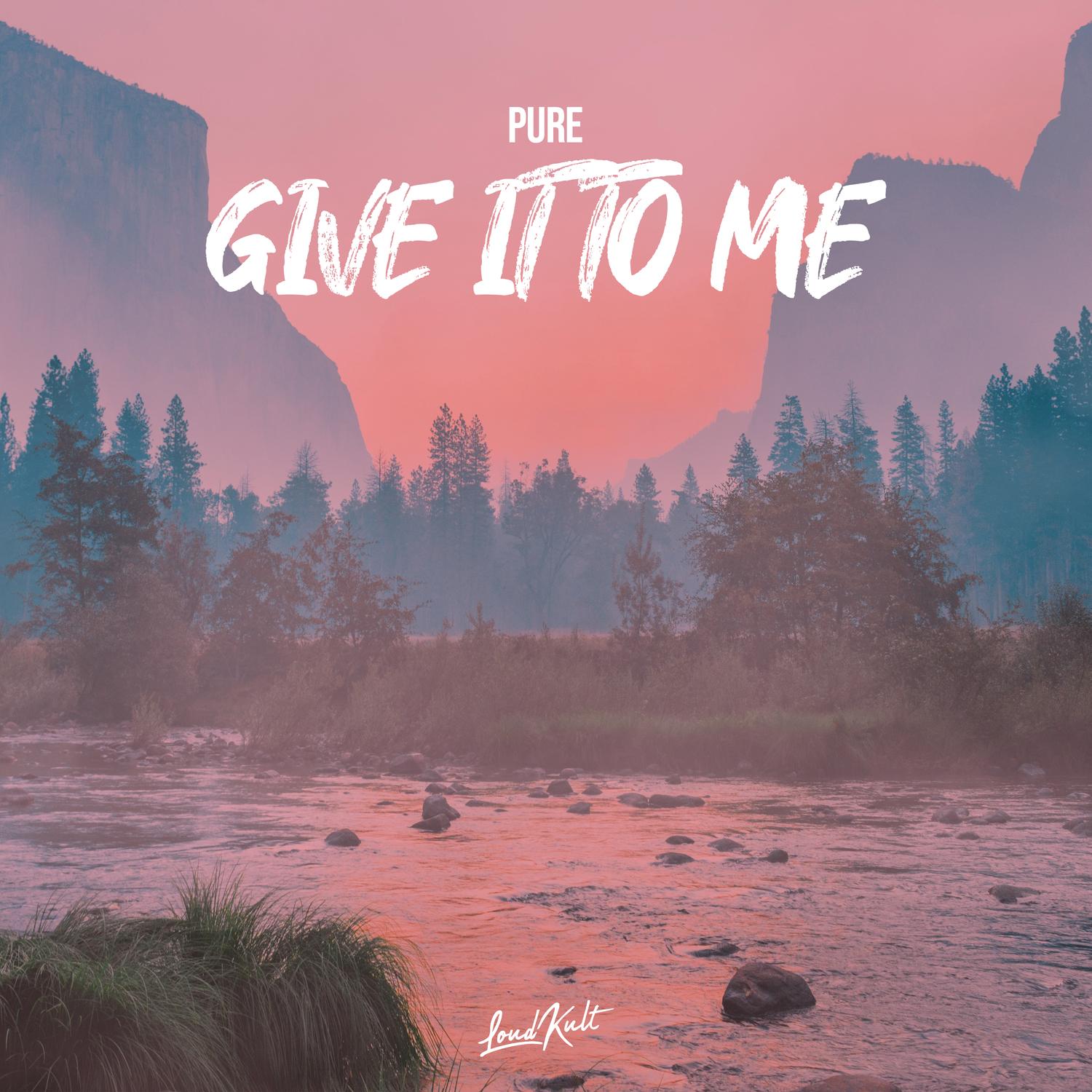 Give It to Me