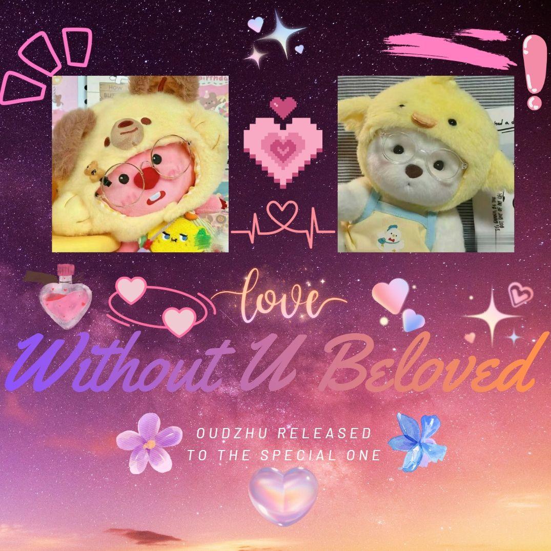 Without U Beloved