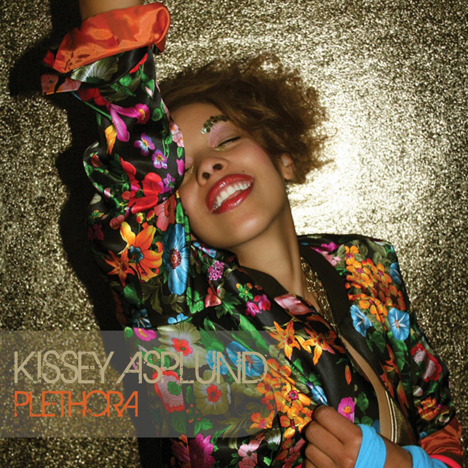 Kissey Asplund - Still the Baddest (Intro)