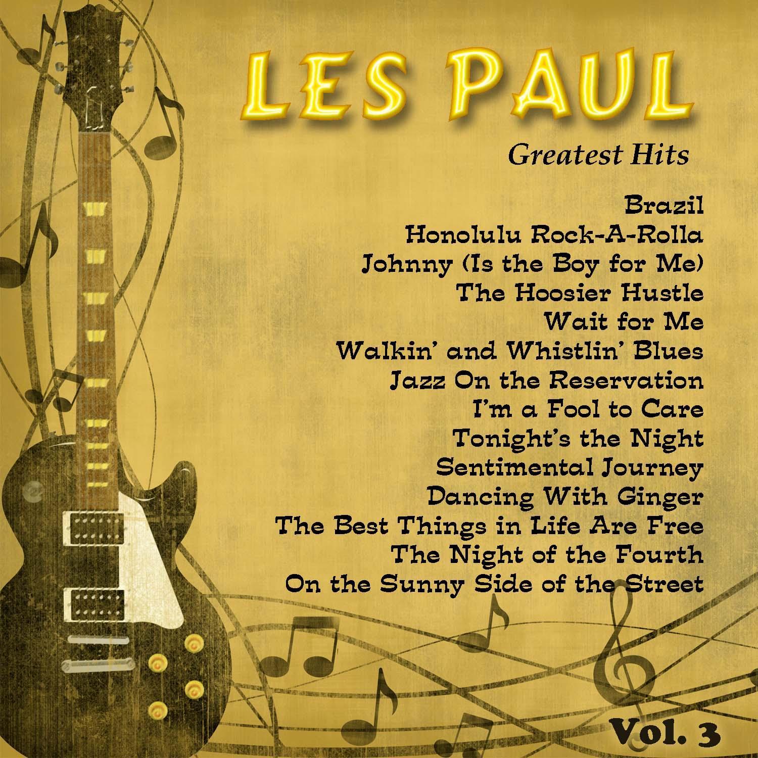 Greatest Hits: Les Paul Vol. 3