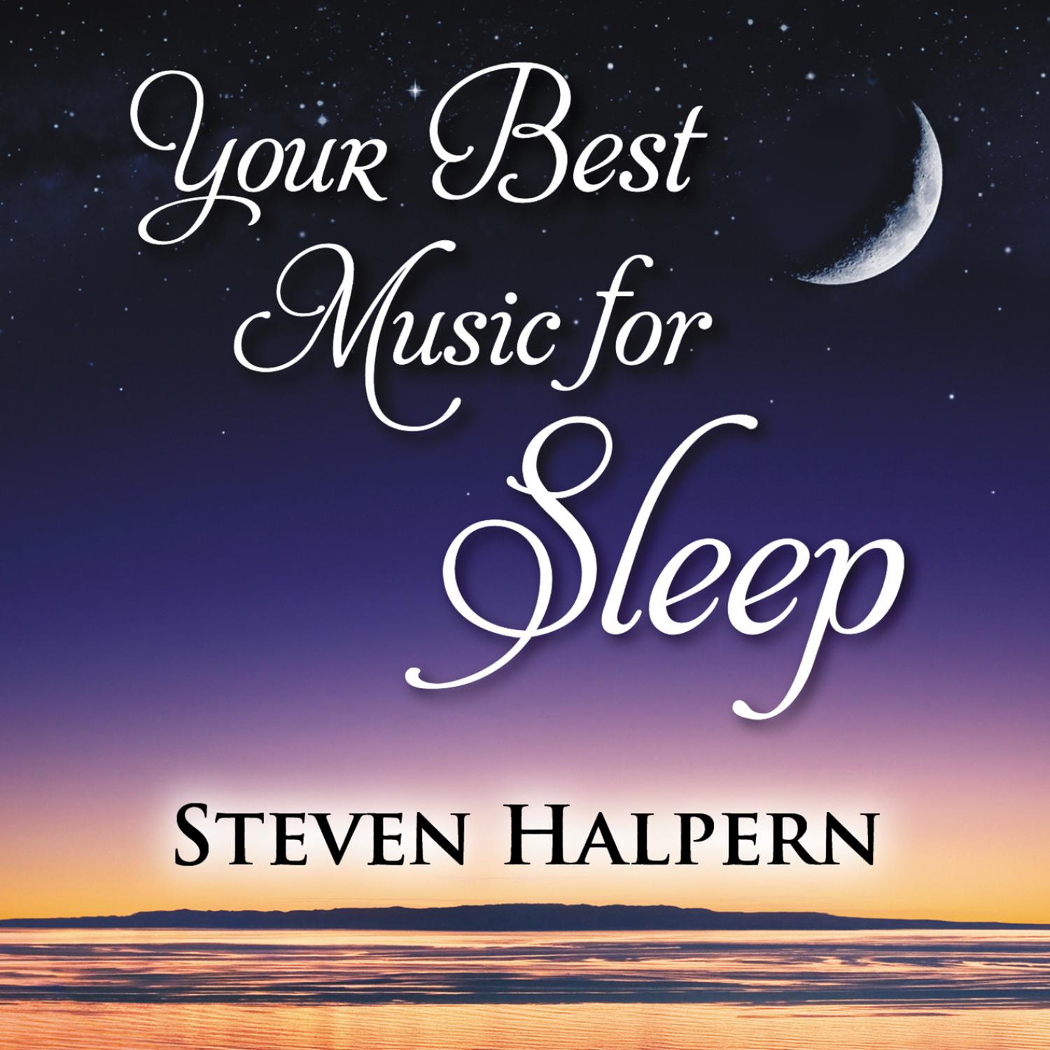 Your Best Music for Sleep
