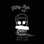 Filthy Rich (neutral. Remix)专辑