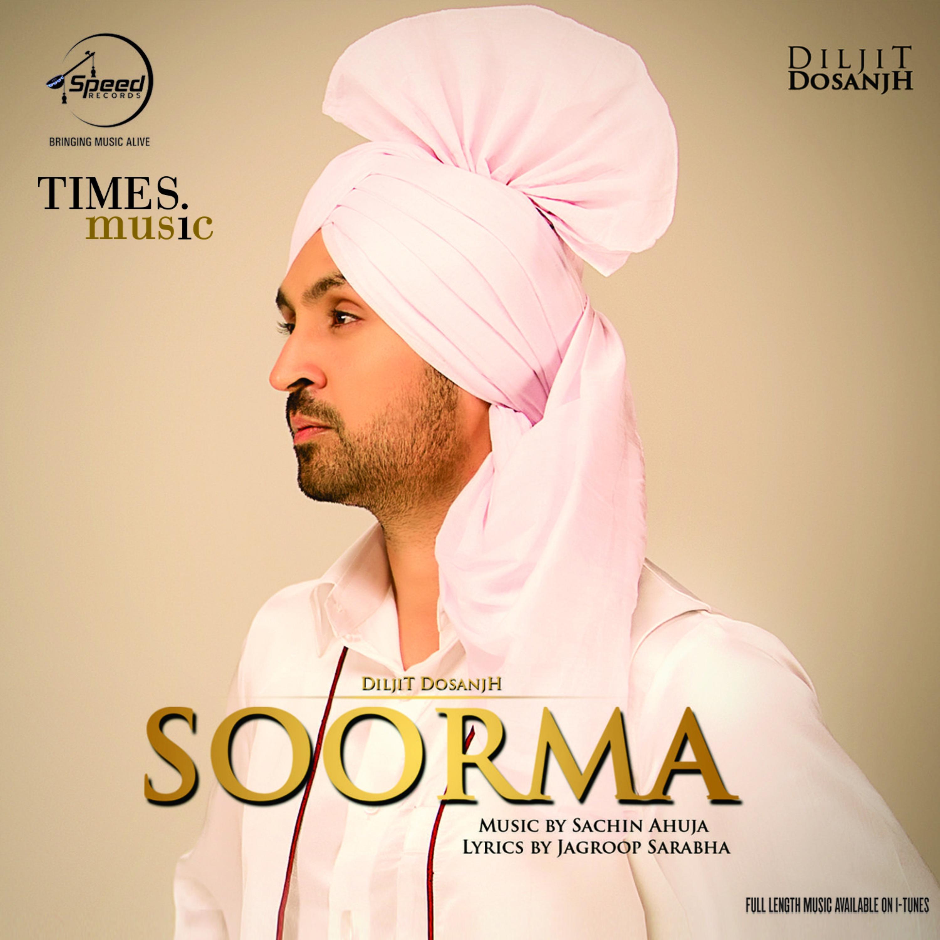 Soorma - Diljit Dosanjh - 单曲 - 网易云音乐