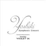 Symphonic Concert with Tokyo City Philharmonic Orchestra feat. Violet UK专辑