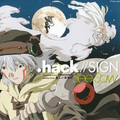 .hack//SIGN - Obsession / 优しい夜明け