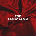 R&B Slow Jamz