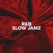 R&B Slow Jamz