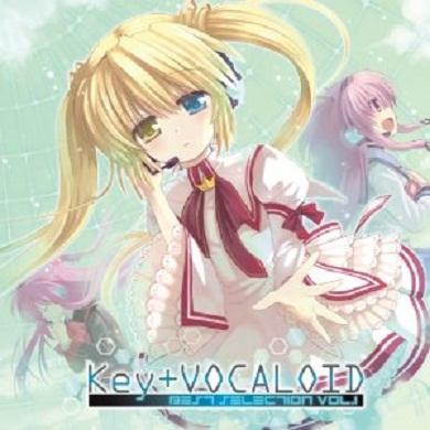 Key+VOCALOID Best selection vol.1专辑