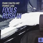 Frank Sinatra and Frankie Laine, Fools Rush In专辑