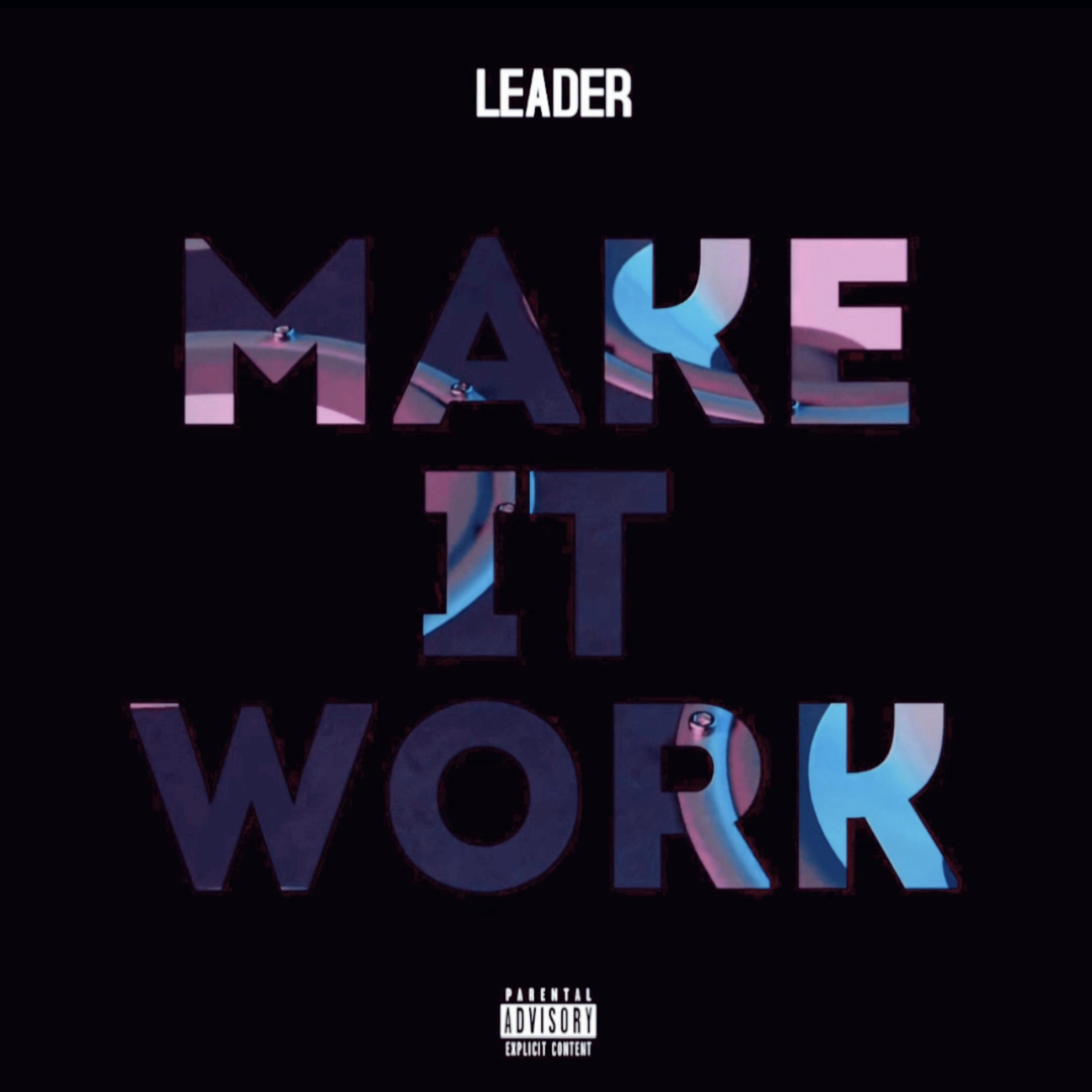 Leader - Make It Work