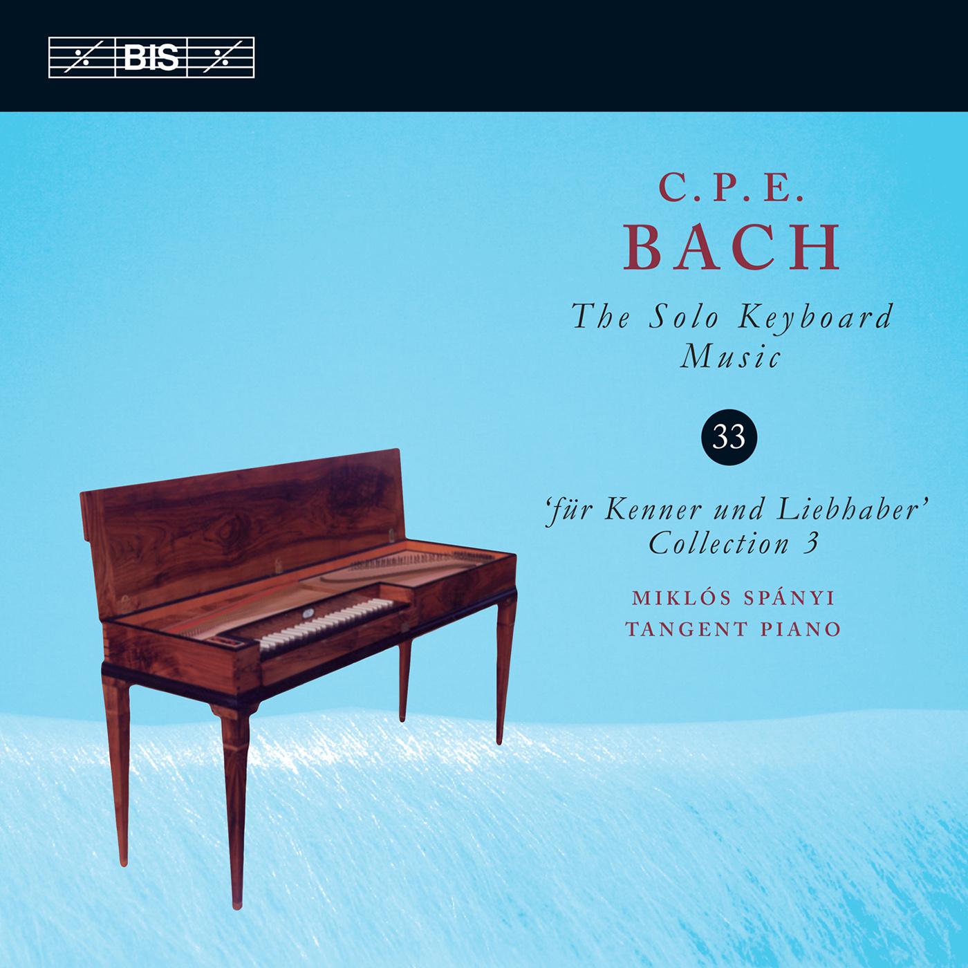 BACH, C.P.E.: Keyboard Music, Vol. 33 (Spányi) - Keyboard Sonatas and Rondos, Wq. 57/1-6