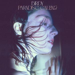 Birdy - Paradise Calling (Pre-V) 带和声伴奏 （升7半音）