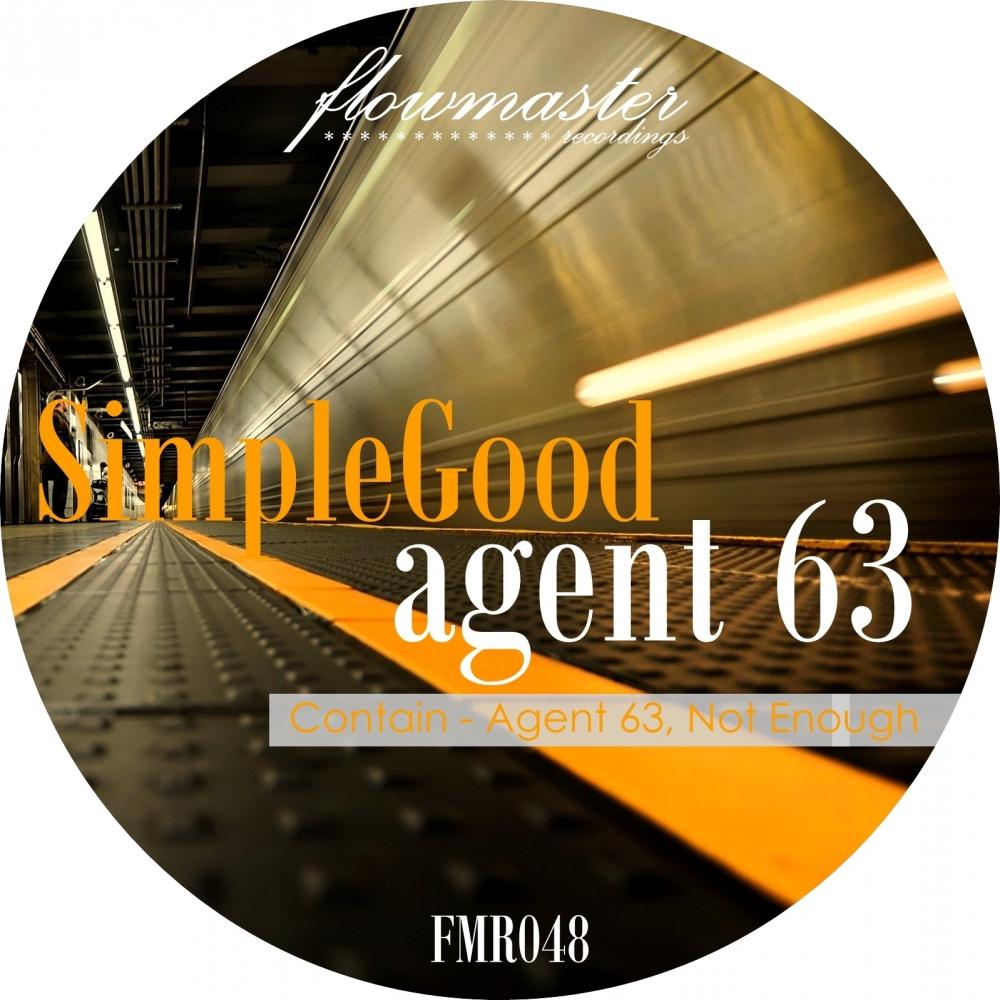 Not Enough / Agent 63