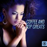 Coffee and Pop Greats专辑