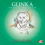 Glinka: Ruslan and Ludmila, Opera: Act II "Dance" (Digitally Remastered)专辑