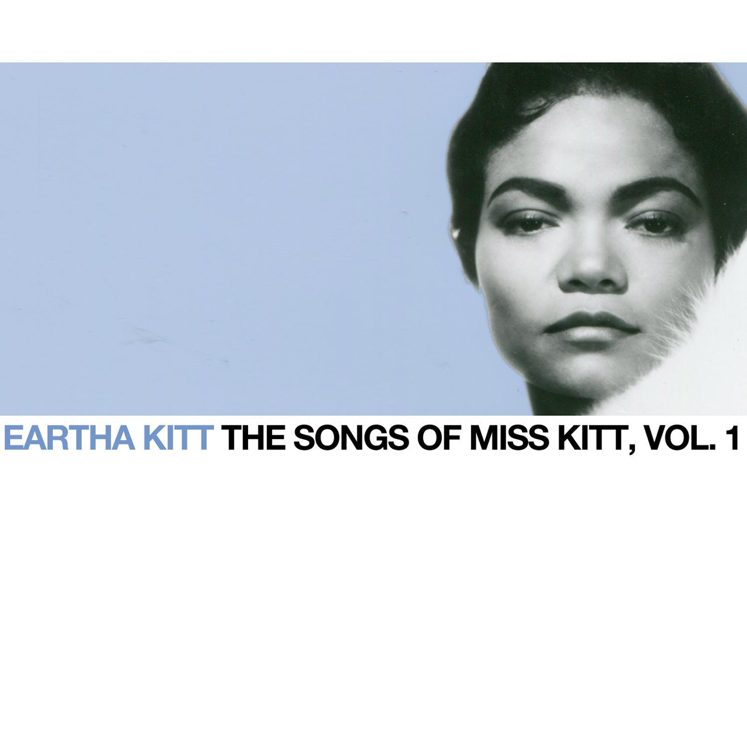 The Songs of Miss Kitt, Vol. 1