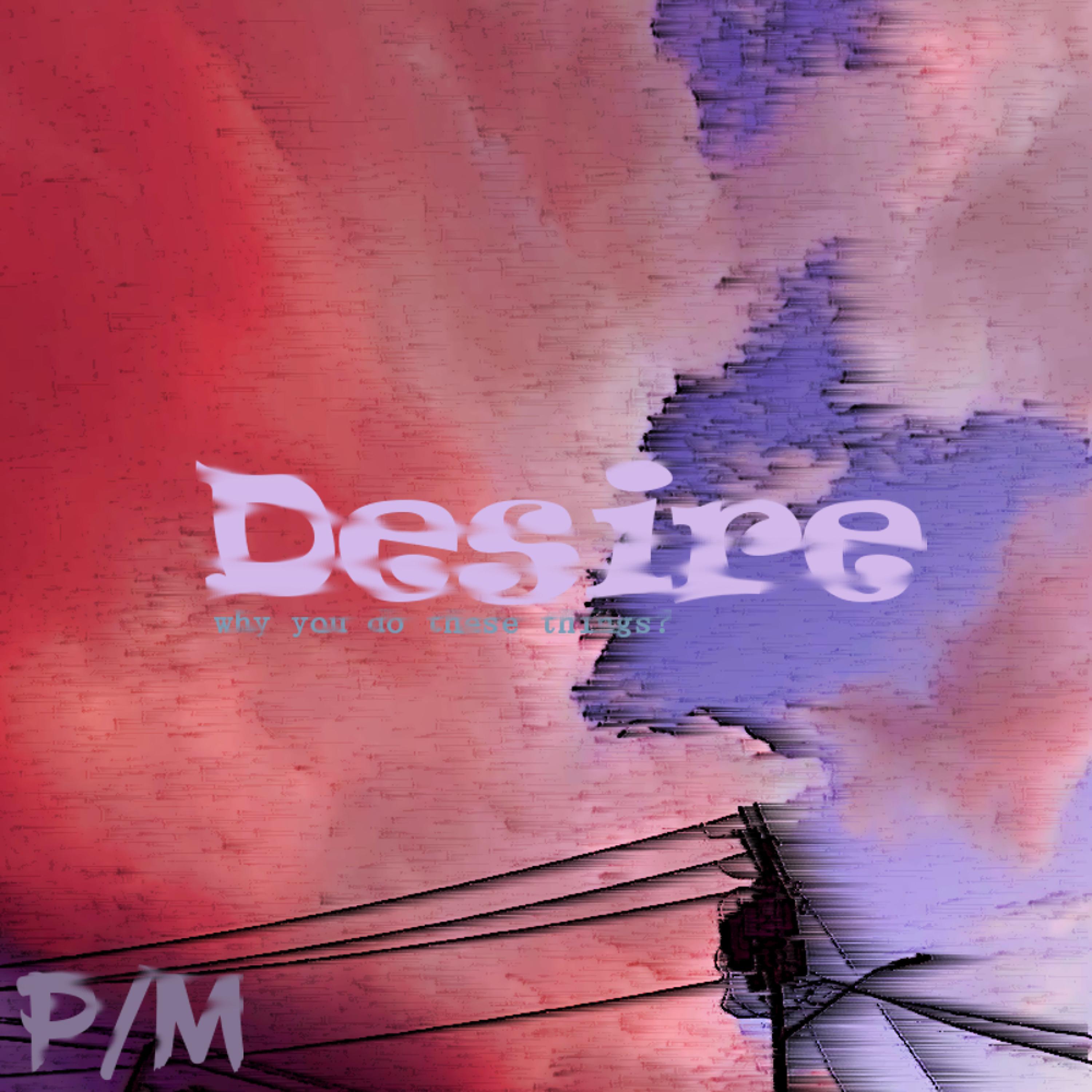 Desire