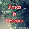 DJ CRISTAL - Xmas Is Massive