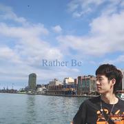 Rather be