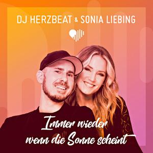 Immer wieder wenn die Sonne scheint - Sonia Liebing & DJ Herzbeat (Karaoke Version) 带和声伴奏