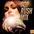 Pop Rush Mix