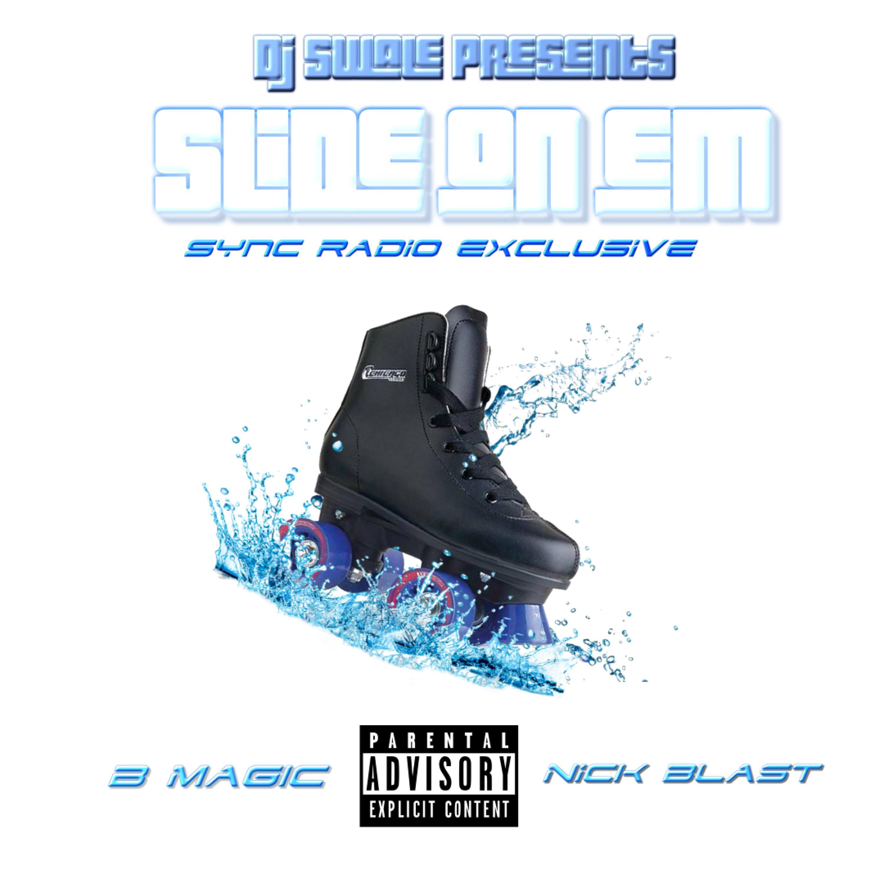 SLIDE ON EM (feat. B Magic)