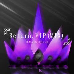 Return.VIP(MIX)