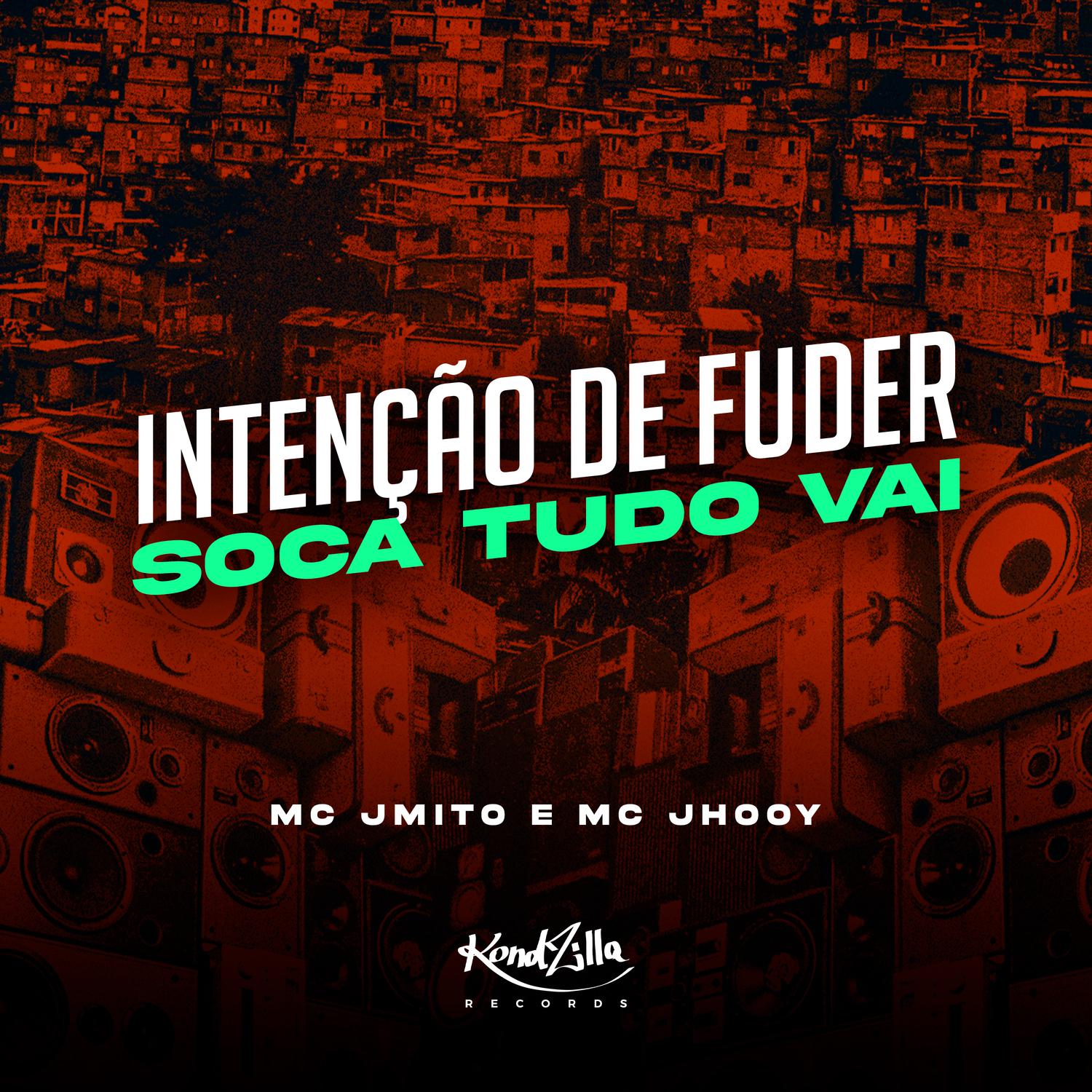 Mc Jmito - Intenção de Fuder Soca Tudo Vai