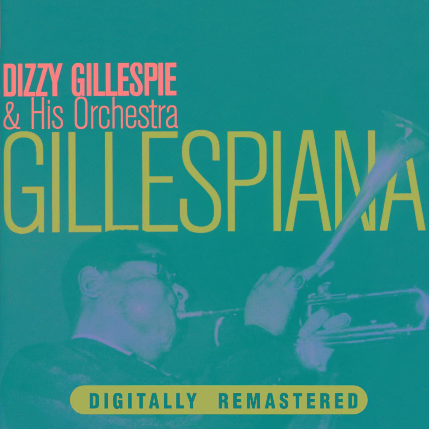 Gillespiana (Remastered)