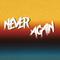 NEVER AGAIN专辑